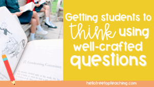 getting students to think using well-crafted questions